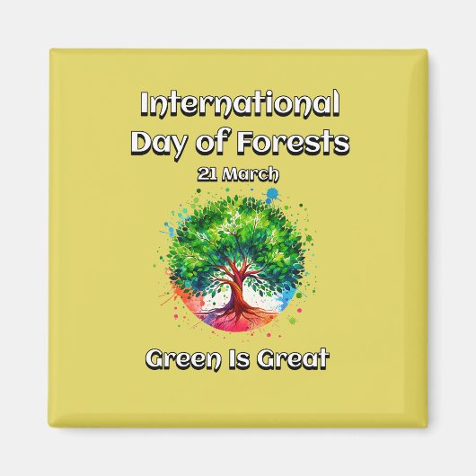 グリーン素晴らしだ。森国際的の日(IDF) マグネット (正面)