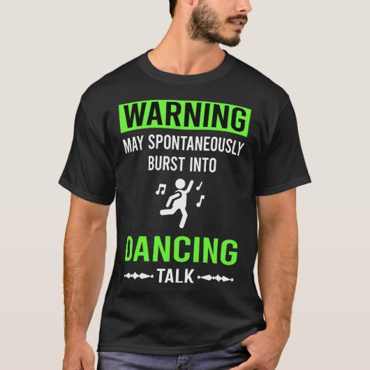 グリーン警告ダンスダンシングダンサー Tシャツ (正面)