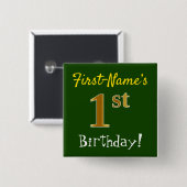 グリーン、フェイク金ゴールド1歳の誕生日、名前をカスタムする付き 缶バッジ (正面&裏面)