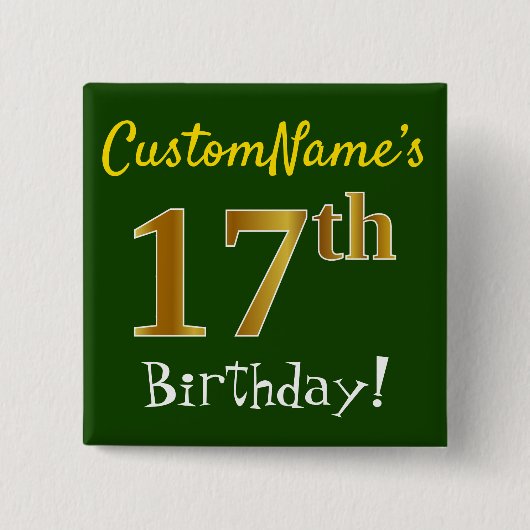 グリーン、フェイク金ゴールド17番目の誕生日、名前をカスタムする付き 缶バッジ (正面)