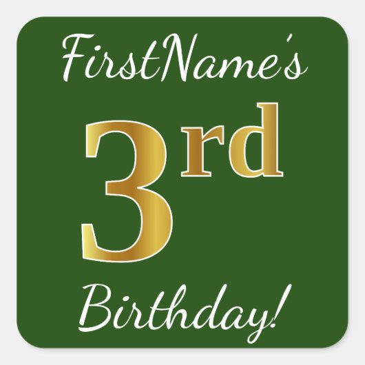 グリーン、フェイク金ゴールド3回目の誕生日+名前をカスタムする スクエアシール (正面)