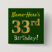 グリーン、フェイク金ゴールド33番目の誕生日、名前をカスタムする付き 缶バッジ (正面)