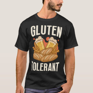 グルテントレラント飲酒ミームユーモア Tシャツ