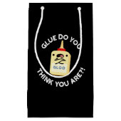 グルーあなた考えはグルーおもしろいプンダークBg スモールペーパーバッグ (正面)