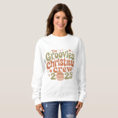 グルービーなクリスマスクルー 2025 スウェットシャツ (正面フル)