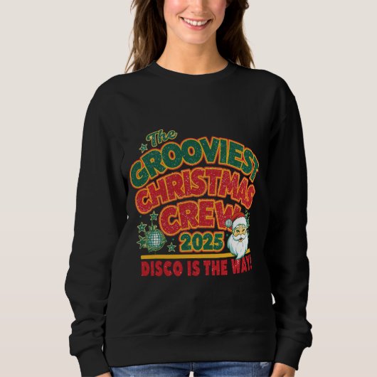 グルービーなクリスマスクルー 2025 スウェットシャツ (正面)