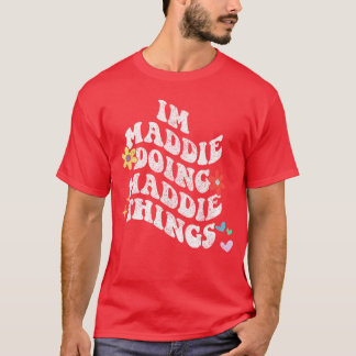 グルービーなマディー、マディーのことをする ママのための面白いデザイン Tシャツ