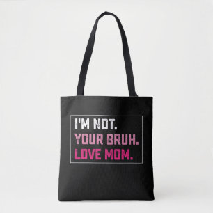 グルービーな母の日、「Bruh」なお母さんじゃないよ トートバッグ