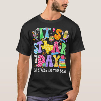 グルービーなStaarデー ストレスを感じず最善を尽くそう Tシャツ
