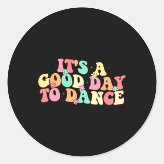 グルービーダンサーの踊りを踊るのはいい日おもしろいだ ラウンドシール (正面)