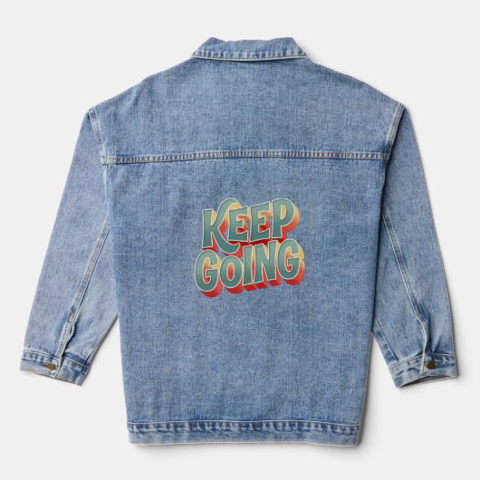 グルービー ポジティブ 「Keep Going」3D レタリング デザイン デニムジャケット (裏面)