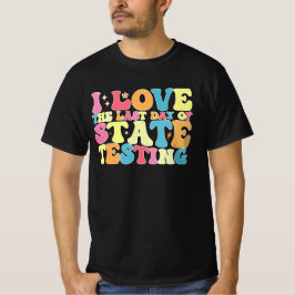 グルービー 私は州の試験の最終日を愛してる 試験 Tシャツ
