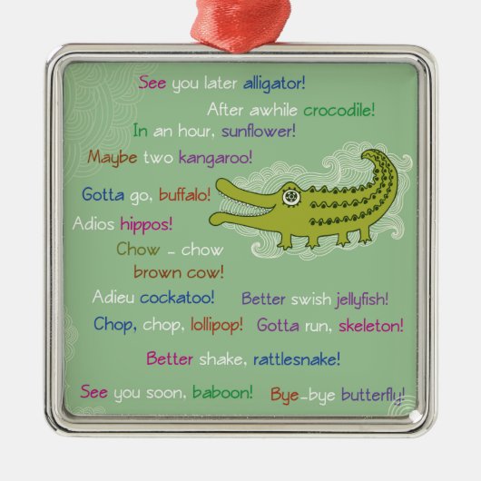 グループ、アリゲーターからさよなら幸運 メタルオーナメント (正面)