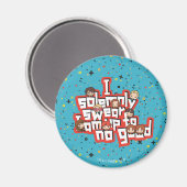 グループ「私は誓う厳粛に私は良くはない™」 マグネット (正面/裏面)