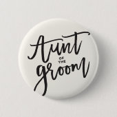 グルームブラシシックの叔母結婚ブライダルパーティ 缶バッジ (正面)