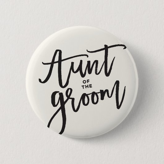 グルームブラシシックの叔母結婚ブライダルパーティ 缶バッジ (正面)
