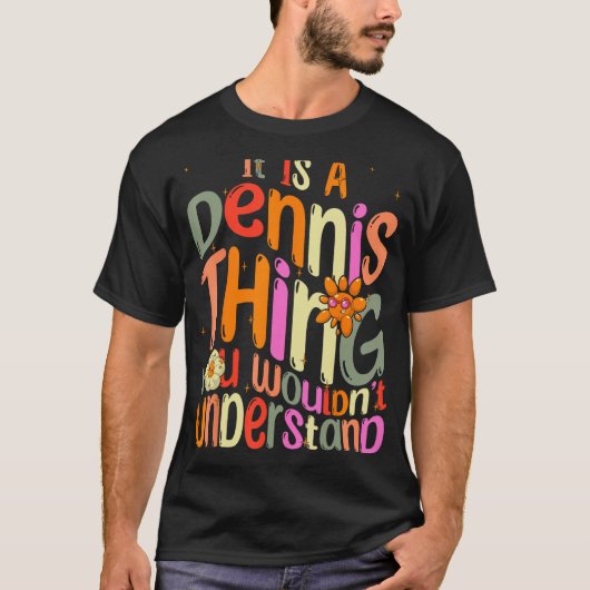 グルーヴィーなデニスのお話、あなたには理解不能 Tシャツ (正面)