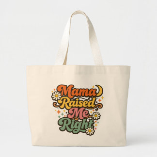グルーヴィーなママのためのレトロトートバッグ - Mama Raised Me Right ラージトートバッグ
