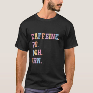 グルーヴィーな看護師、カフェイン、経口、4時間ごと、必要に応じて、看護記録 Tシャツ