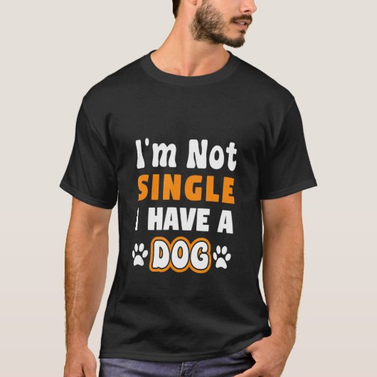 グルーヴ引用文私独身のは犬を持っていない Tシャツ (正面)