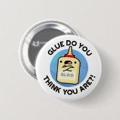 グルー考えプンでおもしろいある 缶バッジ (正面&裏面)