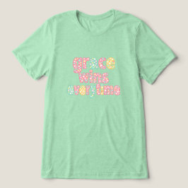 グレイスはいつも勝つ トライブレンドTシャツ