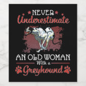 グレイハウンドの老婆を決して過小評価しない ワインラベル (シングルラベル)