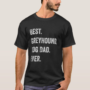 グレイハウンドドッグパパファーズデイおもしろい犬好き Tシャツ