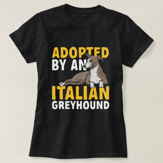 グレイハウンド犬にイタリアン養子に入れられる Tシャツ (デザイン正面)