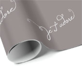 グレイ・ジェ・ドーレは私があなたのフレーズを崇拝することをフランスの意味 ラッピングペーパー (ロールコーナー)