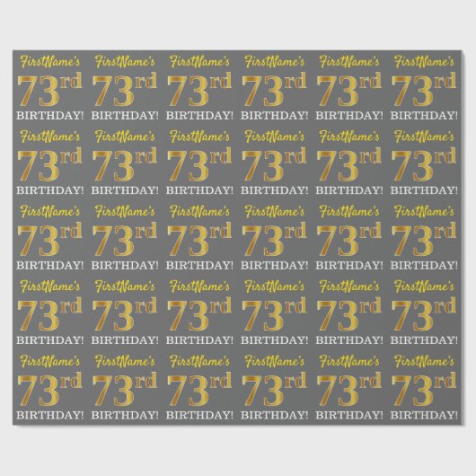 グレイ、 模造金 見た目 "73歳の誕生日" ラッピングペーパー (フラット)