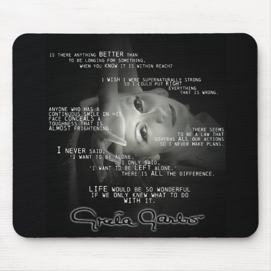 グレタ・ガルボの引用文のマウスパッド マウスパッド (正面)