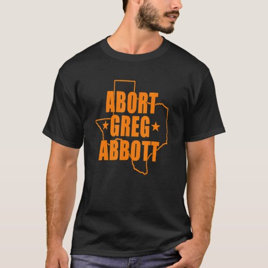 グレッグ・アボット支持中止 フェミニズム 女性の権利 Tシャツ (正面)