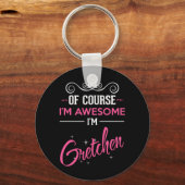 グレトゲンもちろん私はグレト素晴らしゲンだ キーホルダー (正面)