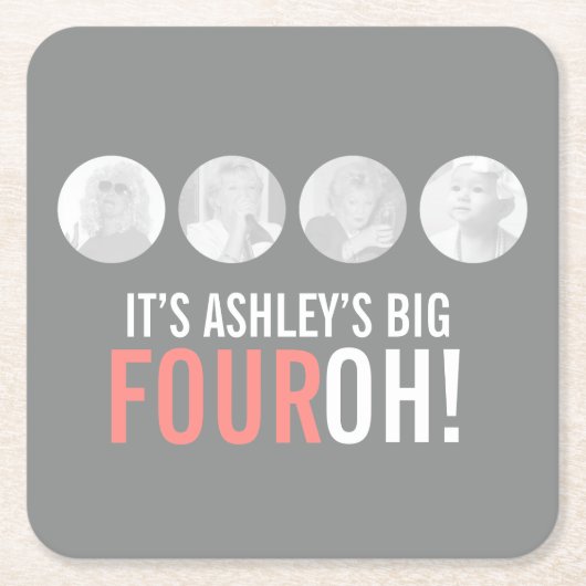 グレーとピンク40th FOUROH!フォトバースデーパーティー スクエアペーパーコースター (正面)