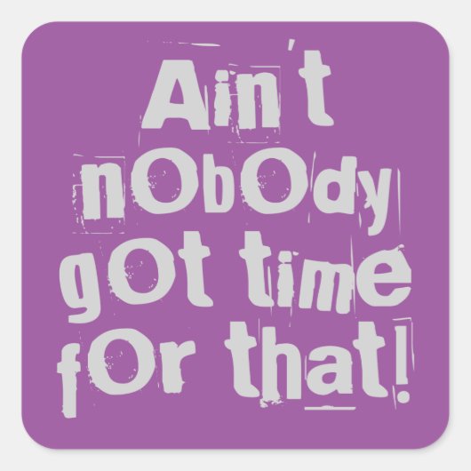 グレーは誰もそ得れには時間がない スクエアシール (正面)