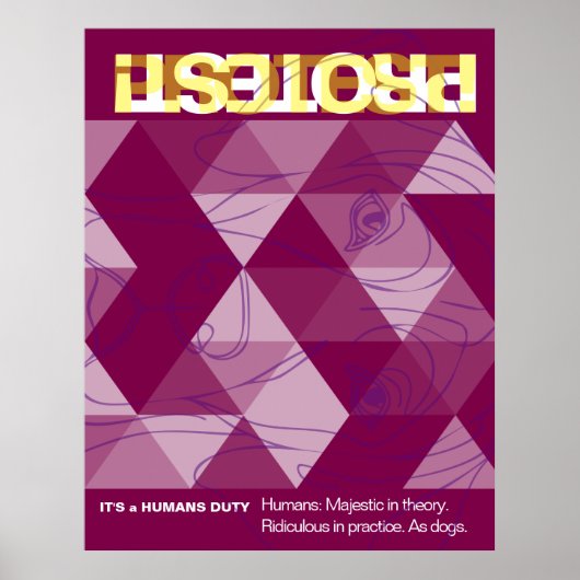 グレートデーン抗議ポスター ポスター (正面)