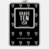 グレード10イッシュカッコいい10番目のおもしろいかわいい白文字 シルバープレートフレームオーナメント (正面)