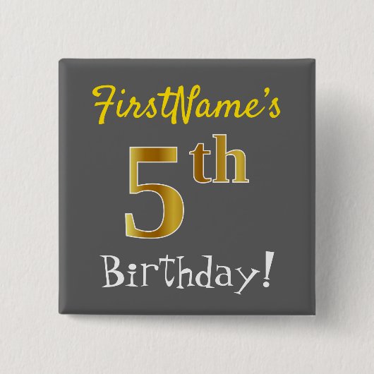 グレー、フェイク金ゴールド第5誕生日、名前をカスタムする付き 缶バッジ (正面)