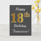 グレー、フェイク金ゴールド18番目の誕生日+名前をカスタムする カード (黄色い花)