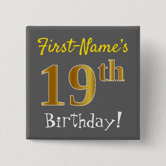 グレー、フェイク金ゴールド19誕生日、名前をカスタムする付き 缶バッジ (正面)