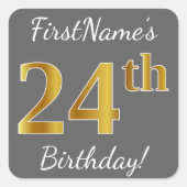 グレー、フェイク金ゴールド24番目の誕生日+名前をカスタムする スクエアシール (正面)