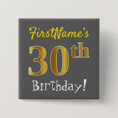 グレー、フェイク金ゴールド30歳の誕生日、名前をカスタムする付き 缶バッジ (正面)