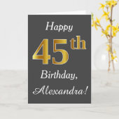 グレー、フェイク金ゴールド45番目の誕生日+名前をカスタムする カード (黄色い花)