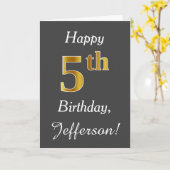 グレー、フェイク金ゴールド5番目の誕生日+名前をカスタムする カード (黄色い花)