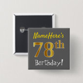 グレー、フェイク金ゴールド78誕生日、名前をカスタムする付き 缶バッジ (正面&裏面)