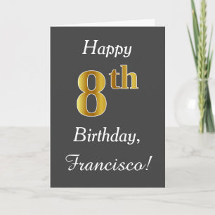 グレー、フェイク金ゴールド8番目の誕生日+名前をカスタムする カード