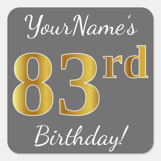 グレー、フェイク金ゴールド83番目の誕生日+名前をカスタムする スクエアシール (正面)