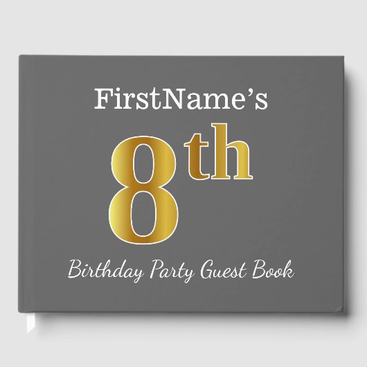 グレー、フェイク金ゴールド8th誕生日パーティー+名前をカスタムする ゲストブック (正面)