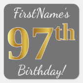 グレー、フェイク金ゴールド97番目の誕生日+名前をカスタムする スクエアシール (正面)